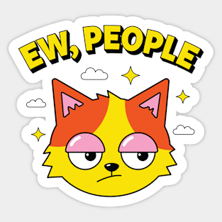 EW PEOPLE cute cat Sticker